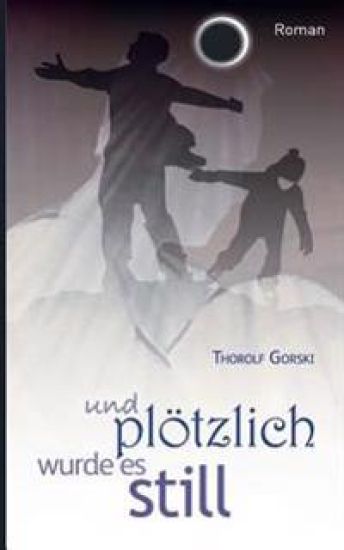 und plötzlich wurde es still