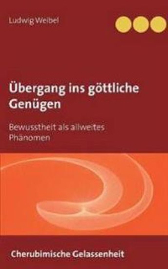 Übergang ins göttliche Genügen