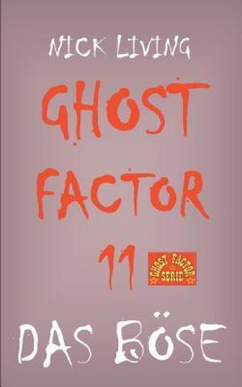 Ghost-Factor 11
