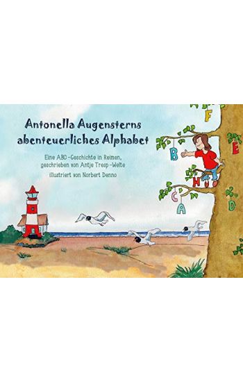 Antonella Augensterns abenteuerliches Alphabet