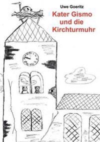 Kater Gismo und die Kirchturmuhr