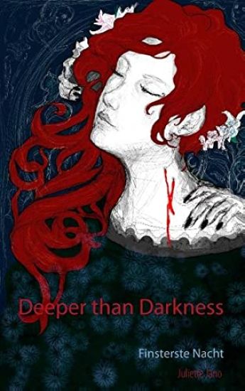 Deeper than Darkness