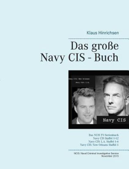 Das große Navy CIS - Buch