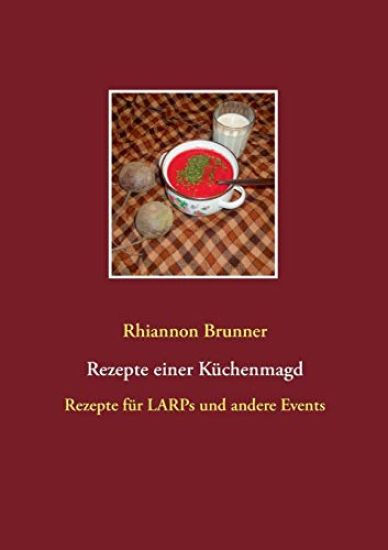Rezepte einer Küchenmagd