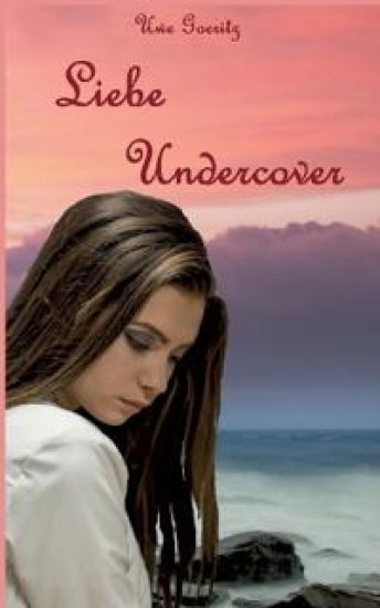 Liebe Undercover