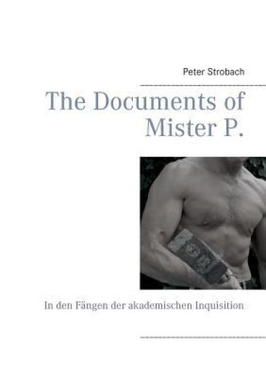 The Documents of Mister P.