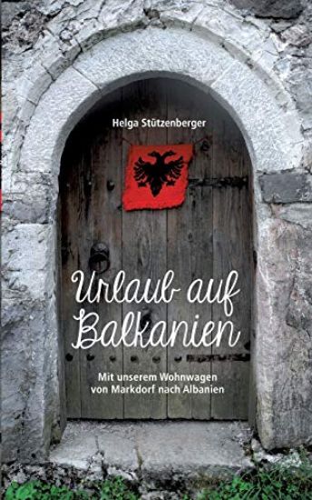 Urlaub auf Balkanien
