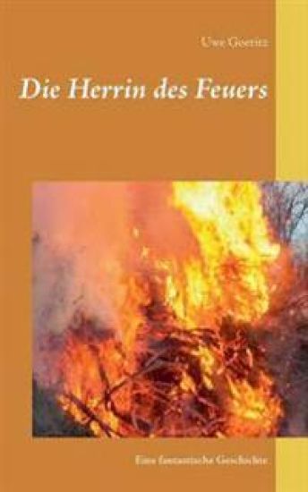 Die Herrin des Feuers