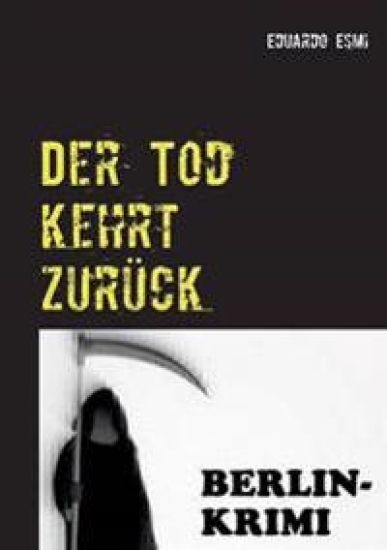 Der Tod kehrt zurück
