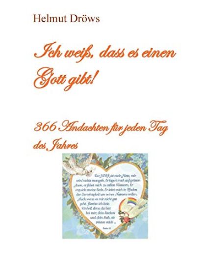 Ich weiß, dass es einen Gott gibt