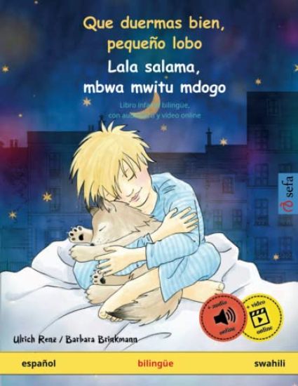 Que duermas bien, pequeño lobo - Lala salama, mbwa mwitu mdogo (español - swahili)