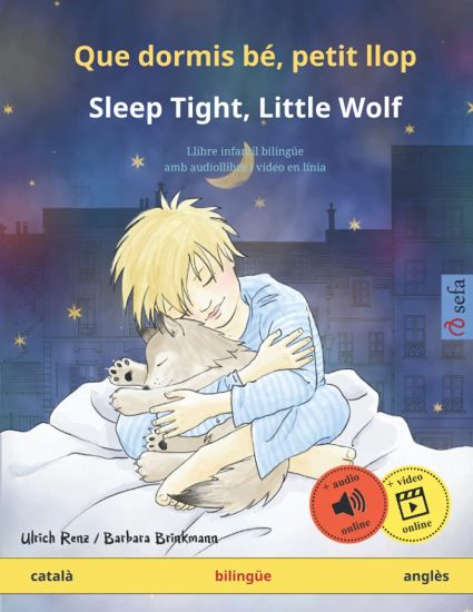 Que dormis bé, petit llop - Sleep Tight, Little Wolf (català - anglès)