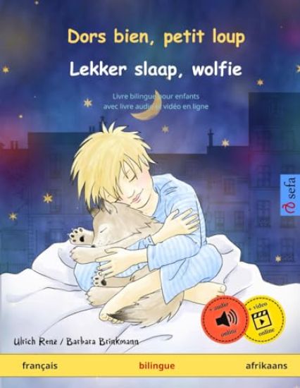 Dors bien, petit loup - Lekker slaap, wolfie (français - afrikaans)
