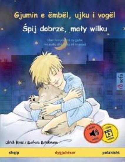 Gjumin e ëmbël, ujku i vogël - Spij dobrze, maly wilku (shqip - polakisht)
