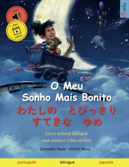 O Meu Sonho Mais Bonito - ???? ????? ???? ?? (português - japonês)