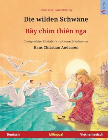 Die wilden Schwäne - B?y chim thiên nga (Deutsch - Vietnamesisch)