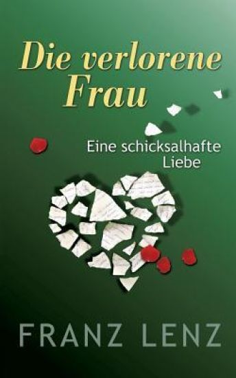 Die verlorene Frau