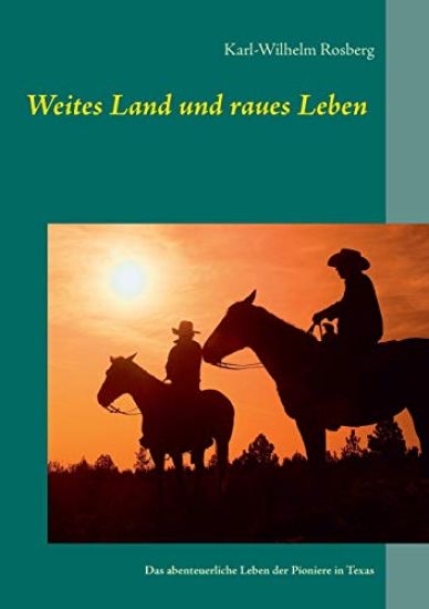 Weites Land und raues Leben