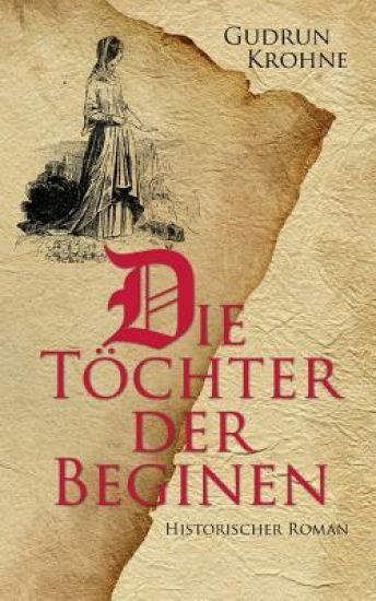 Die Töchter der Beginen