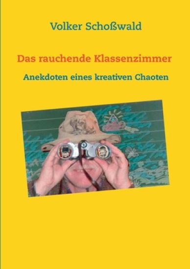 Das rauchende Klassenzimmer