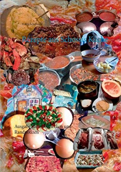 Rezepte aus Schossis Küche