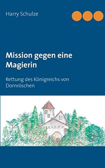 Mission gegen eine Magierin