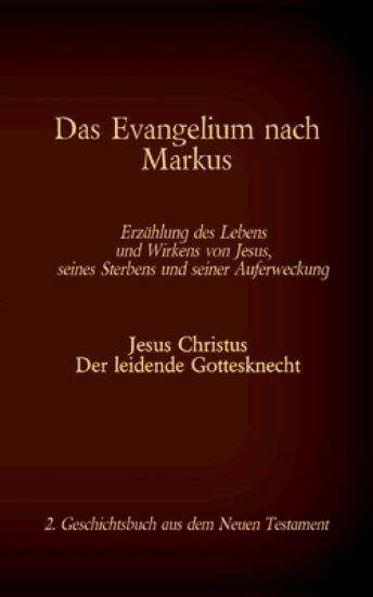 Das Evangelium nach Markus