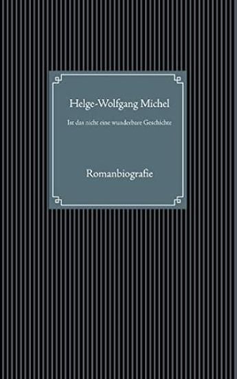 Ist das nicht eine wunderbare Geschichte