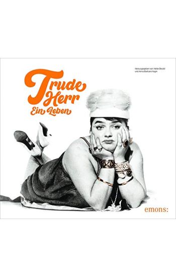 Trude Herr. Ein Leben
