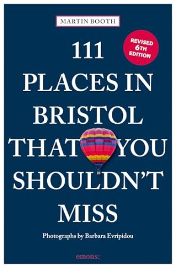 111 Places in Bristol That You Shouldn't Miss