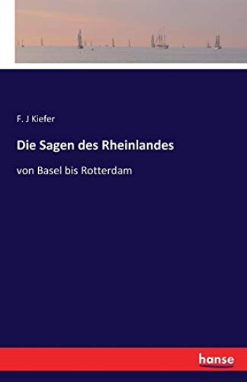 Die Sagen des Rheinlandes