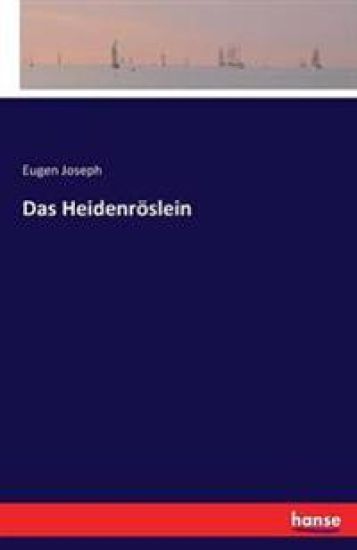 Das Heidenröslein