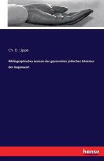 Bibliographisches Lexicon der gesammten jüdischen Literatur der Gegenwart