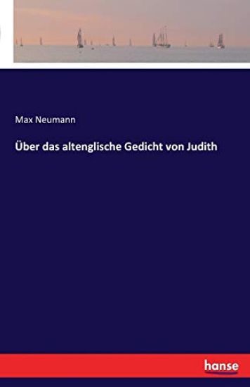 Über das altenglische Gedicht von Judith