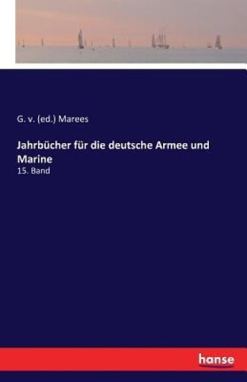 Jahrbücher für die deutsche Armee und Marine
