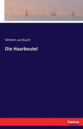 Die Haarbeutel