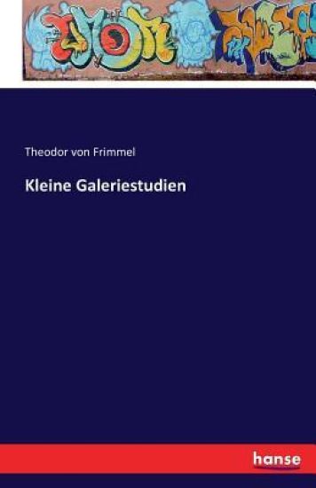 Kleine Galeriestudien