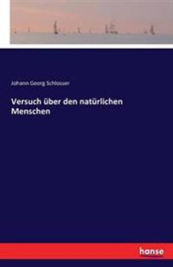 Versuch über den natürlichen Menschen