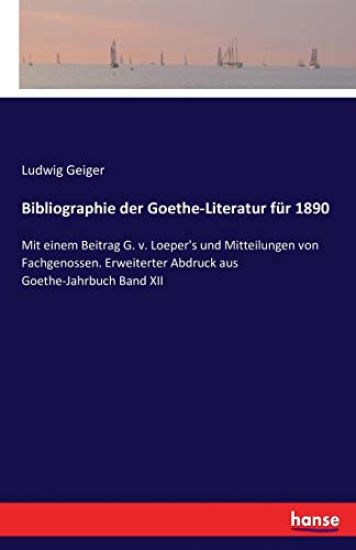 Bibliographie der Goethe-Literatur für 1890