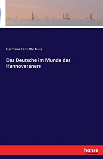 Das Deutsche im Munde des Hannoveraners