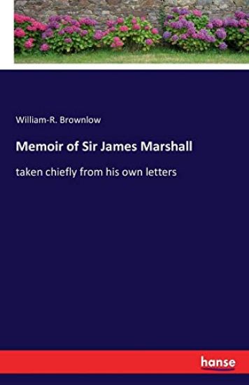 Memoir of Sir James Marshall