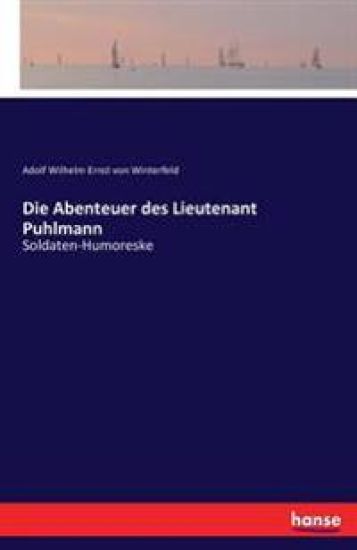 Die Abenteuer des Lieutenant Puhlmann
