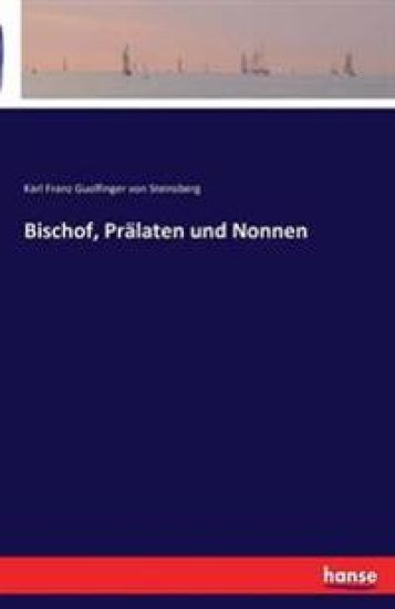 Bischof, Prälaten und Nonnen
