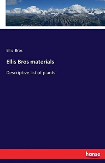 Ellis Bros materials