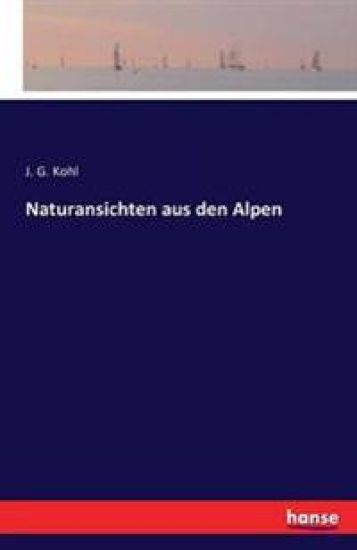 Naturansichten aus den Alpen
