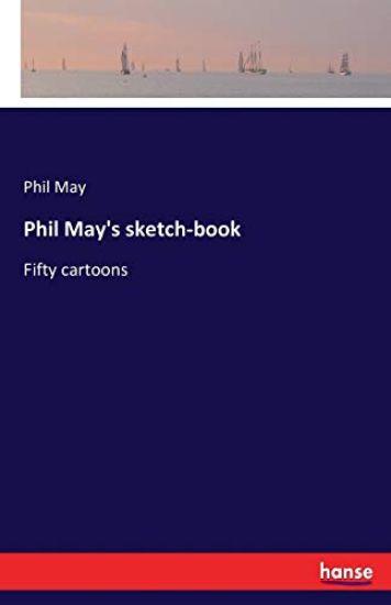 Phil May's sketch-book