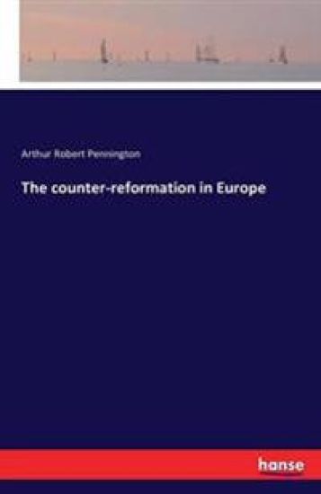 The counter-reformation in Europe