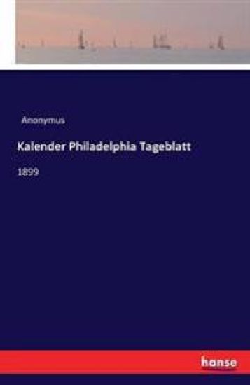 Kalender Philadelphia Tageblatt