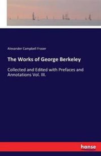 The Works of George Berkeley