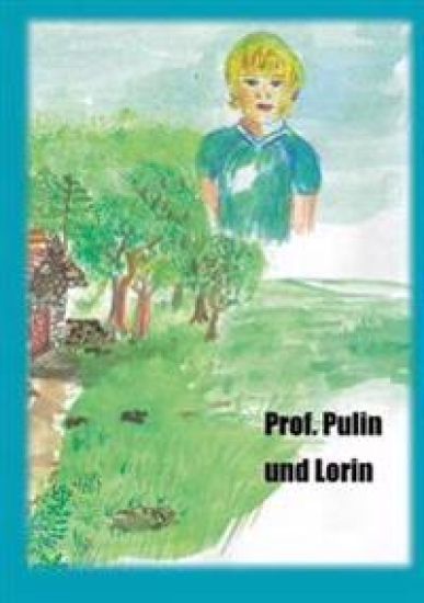 Professor Pulin und Lorin